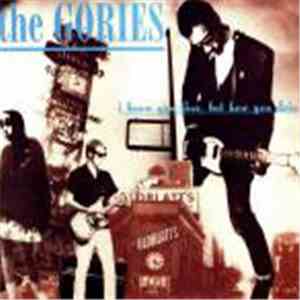 The Gories - I Know You Fine, But How You Doin'