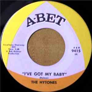 The Hytones - I've Got My Baby / Bigger And Better