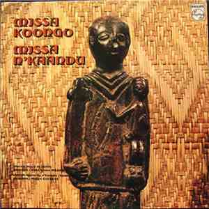 The Mixed Choirs Of Lemfu, The Mixed Choirs Of N'Kaandu - Missa Koongo / Mi ...