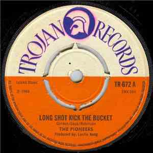 The Pioneers - Long Shot Kick The Bucket