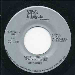 The Saints  - Wishful Thinking / The A B C 's Of Love