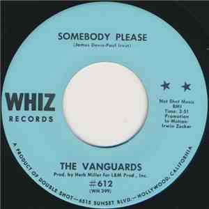 The Vanguards  - Somebody Please