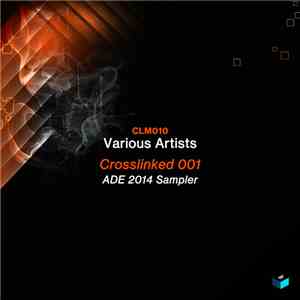 Various - Crosslinked 001: ADE 2014 Sampler