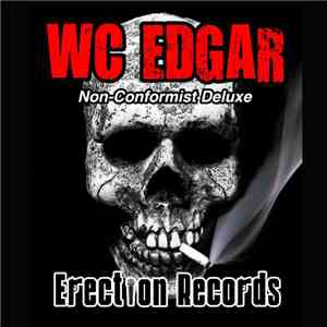 W.C. Edgar - Non-Conformist Deluxe