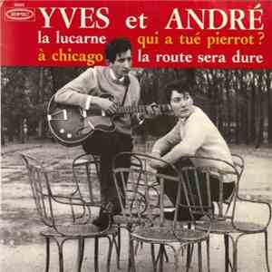 Yves Et André - La Lucarne
