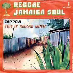 Zap_Pow - This Is Reggae Music
