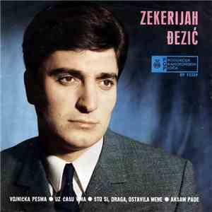 Zekerijah Đezić - Vojnička Pesma