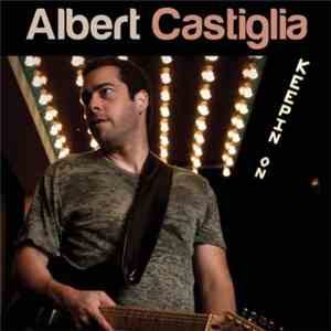Albert Castiglia - Keepin On