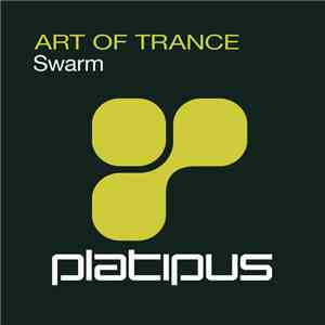 Art Of Trance - Swarm