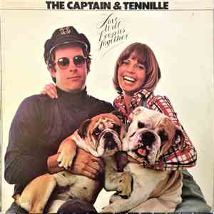 Captain & Tennille - Love Will Keep Us Together