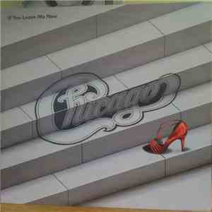 Chicago  - If You Leave Me Now