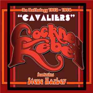 Cockney Rebel Featuring Steve Harley - Cavaliers: An Anthology 1973-1974