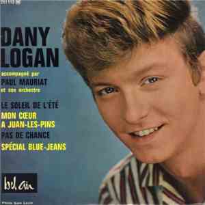 Dany Logan Accompagné Par Paul Mauriat Et Son Orchestre - Le Soleil De L'ét ...