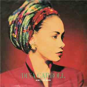 Dina Carroll - Ain't No Man