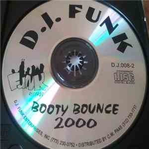 DJ Funk - Booty Bounce 2000