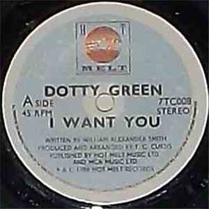 Dotty Green -  I Want You