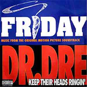 Dr. Dre / Mack 10 - Keep Their Heads Ringin' / Take A Hit