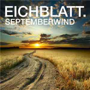 Eichblatt. - Septemberwind (L'été Indien / Africa)