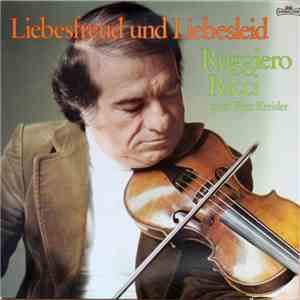 Fritz Kreisler, Ruggiero Ricci - Liebesfreund und Liebesleid