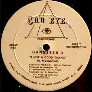 Gangster-D - I Got A Good Thang