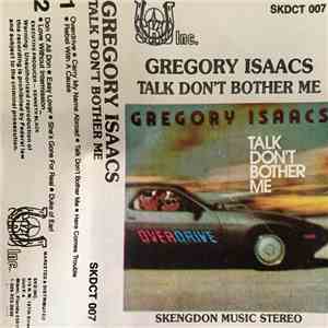 Gregory Isaacs - Talk Don't Bother Me