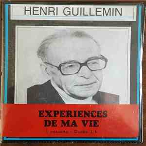 Henri Guillemin - Expériences de ma vie