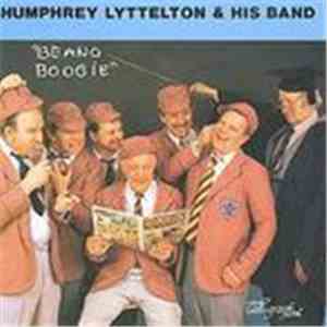 Humphrey Lyttelton & His Band - Beano Boogie