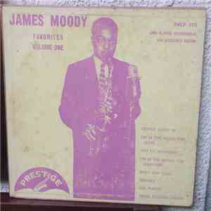 James Moody - Favorites Volume One