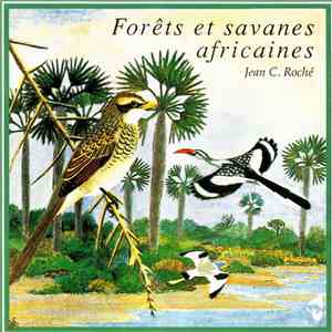 Jean C. Roché - Forêts Et Savanes Africaines / African Forests And Savannas