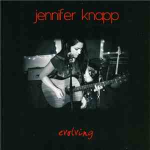 Jennifer Knapp - Evolving