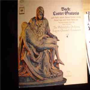 Johann Sebastian Bach - Easter Oratorio (Eugene Ormandy & The Philadelphia  ...