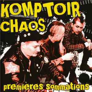 Komptoir Chaos - Premières Sommations