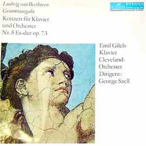 Ludwig van Beethoven - Emil Gilels, Cleveland-Orchester, George Szell - Kon ...
