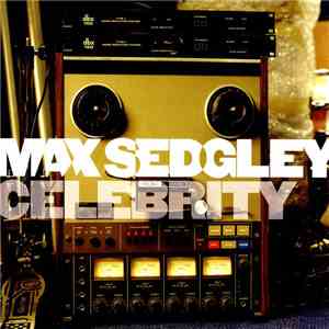 Max Sedgley - Celebrity