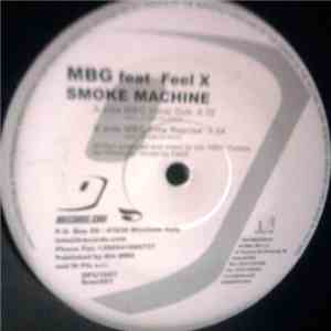 MBG Feat. Feel X - Smoke Machine