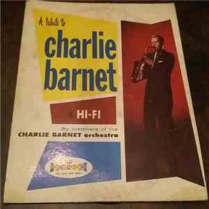 Members Of The Charlie Barnet Orchestra - A Tribute To Charlie Barnet In Hi ...
