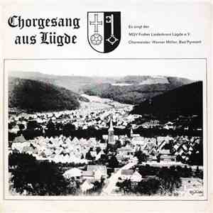 MGV Froher Liederkranz Lügde e.V. Chormeister: Werner Möller  - Chorgesang  ...