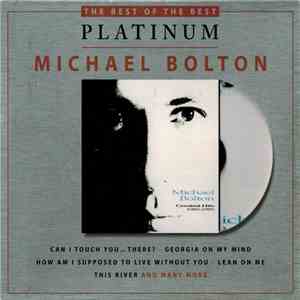Michael Bolton - Greatest Hits: 1985 - 1995