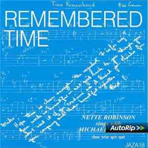 Nette Robinson ,with Michael Garrick Trio - Remembered Time