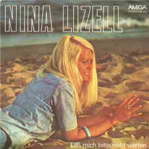 Nina Lizell - Laß Mich Bitte Nicht Warten / Miteinander Sucht Man Träume
