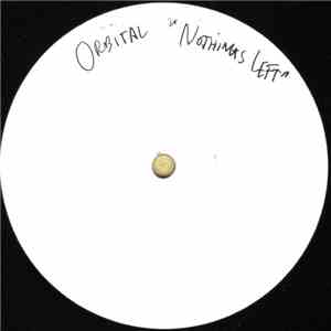 Orbital - Nothing Left