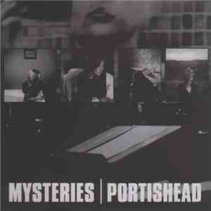 Portishead - Mysteries