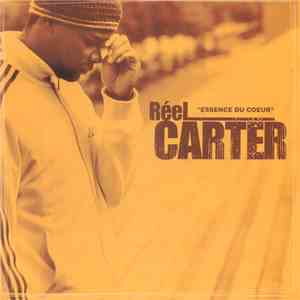 Réel Carter - Essence Du Coeur