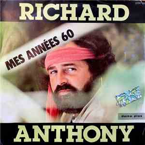 Richard Anthony  - Mes Années 60