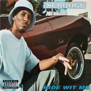 Scrooge  - Ride Wit Me