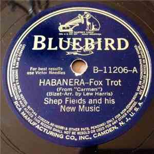 Shep Fields And His New Music - Habanera / You're Blase