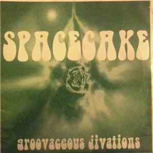 SpaceCake OG - Groovaceous Jivations
