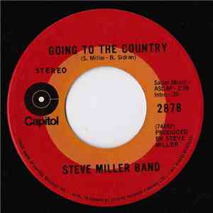 Steve Miller Band - Going To The Country