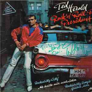 Ted Herold - Rock ’N’ Roll For President