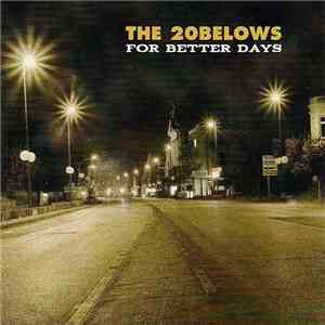 The 20Belows - For Better Days
